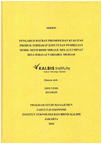 Image of Pengaruh Bauran Promosi Dan Kualitas Produk Terhadap Keputusan Pembelian Mobil Mitsubishi Mirage Melalui Minat Beli Sebagai Variabel Mediasi