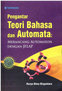 Image of Pengantar Teori Bahasa dan Automata: Merancang Automaton dengan JFLAP