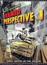Image of Framed Perspective Vol. 1: Technical Perspective and Visual Storytelling