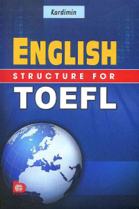 Image of English Structure For TOEFL: Panduan Tata Lengkap Bahasa Inggris