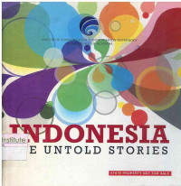 Image of Indonesia The Untold Stories