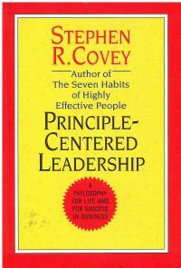 Image of Principle-Centered Leadership : A Philosophy For Life And For Succes in Business