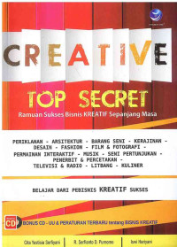 Image of Creative Top Secret : Ramuan Sukses Bisnis Kreatif Sepanjang Masa