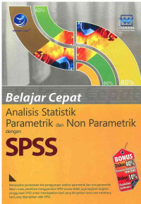 Image of Belajar Cepat Analisis Statistik Parametrik dan Non Parametrik dengan SPSS