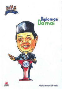 Image of Seri Lebih Dekat dengan SBY 7: Diplomasi Damai