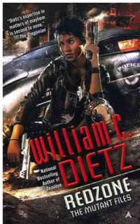 Image of William C. Dietz Redzone The Mutant Files