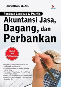 Image of Panduan Lengkap & Praktis Akuntansi Jasa, Dagang, dan Perbankan