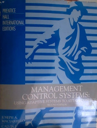 Image of Management Control Systems: Using Adaptive Systems to Attain Control