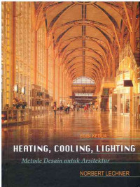 Image of Heating, Cooling, Lighting Metode Desain untuk Arsitektur 2 ed.