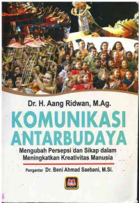 Image of Komunikasi Antarbudaya : Mengubah Persepsi dan Sikap dalam Meningkatkan Kreativitas Manusia