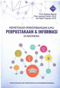 Image of Memetakan Perkembangan Ilmu Perpustakaan dan Informasi di Indonesia