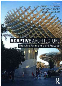 Image of Adaptive Architecture : Changing Parameters and Practice