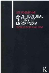 Image of Architectural Theory of Modernism : Relating Functions and Forms