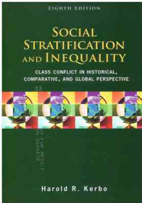 Image of Social Stratification and Inequality (8e) : Class Conflict in Hostorical, Comparative, and Global Perspective