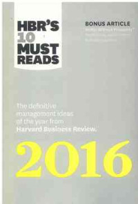 Image of HBR's 10 Must Reads 2016: The Definitive Management Ideas of the Year from Harvard Business Review