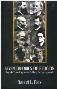 Image of Seven Theories of Religion : Tujuh teori Agama Paling Berpengaruh