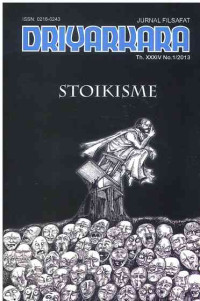 Image of Jurnal Filsafat Driyarkara : Stoikisme I Th. XXXIV No. 1 I 2013