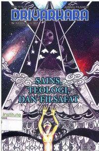 Image of Jurnal Filsafat Driyarkara : Sains, Teologi, dan Filsafat I Th. XXXIX No. 1 I 2017