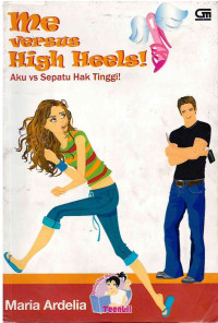 Image of Me Versus High Heels (Aku VS Sepatu Hak Tinggi)
