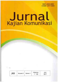 Image of Jurnal Kajian Komunikasi : Volume 5 Nomor 1 I Juni 2017