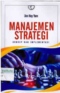 Image of Manajemen  Strategi : Konsep dan Implementasi