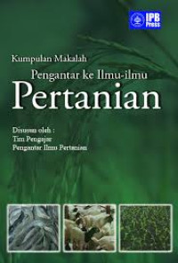 Image of Kumpulan Makalah: Pengantar Ke Ilmu-ilmu Pertanian