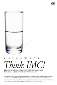 Image of Think IMC! : Efektivitas Komunikasi untuk Menciptakan Loyalitas Merek dan Laba Perusahaan