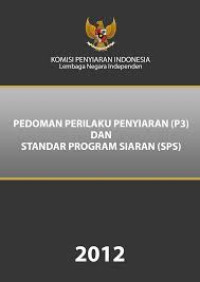 Image of Pedoman Perilaku Penyiaran (P3) dan Standar Program Siaran (SPS)
