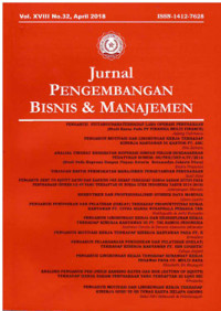 Image of Jurnal Pengembangan Bisnis dan Manajemen : Vol. XVIII No.32 I April 2018