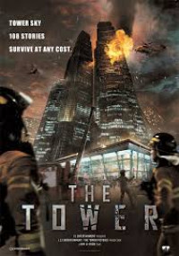 Image of The Tower : A Very Scary Blazing Disaster