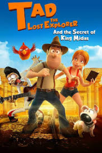 Image of Tad and The Lost Explorer and the Secret King Midas