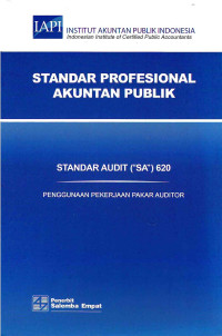 Image of Standar Profesional Akuntan Publik SA 620-Standar Audit/IAPI: Penggunaan Pekerjaan Auditor Internal