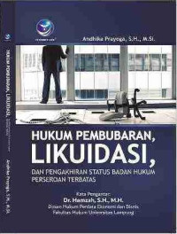 Image of Hukum Pembubaran, Likuidasi, dan Pengakhiran Status Badan Hukum Perseroan Terbatas