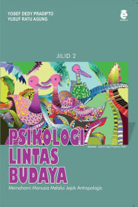 Image of Psikologi Lintas Budaya : Memahami Manusia Melalui Jejak Antropologis Jilid 2