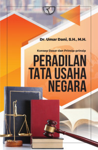 Image of Konsep Dasar dan Prinsip-Prinsip Peradilan Tata Usaha Negara