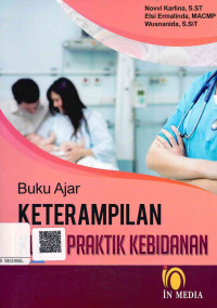 Image of Buku Ajar Keterampilan Klinik Praktik Kebidanan