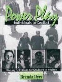 Image of Power play: individuals in conflict: literary selections for students of english