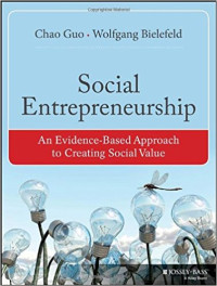 Image of Social Entrepreneurship : an evidence - based approach to creating social value