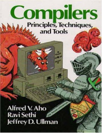 Image of Compilers : Principles, Techniques, and Tools