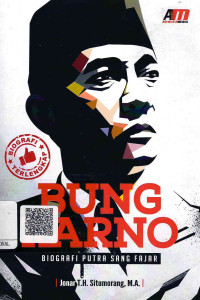 Image of Bung Karno : Biografi Putra Sang Fajar