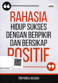 Image of Rahasia Hidup Sukses dengan Berpikir dan Bersikap Positif