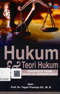 Image of Hukum & Teori Hukum: Perspektif Teori Keadilan Bermartabat