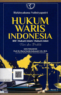 Image of Hukum Waris Indonesia (BW-Hukum Islam- HUkum Adat) Teori dan Praktik