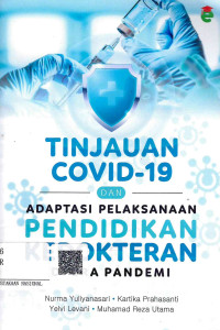 Image of Tinjauan Covid-19 dan Adaptasi Pelaksanaan Pendidikan Kedokteran di Era Pandemi