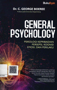 Image of General Psychology; Psikologi Kepribadian Persepsi, Kognisi, Emosi dan Perilaku