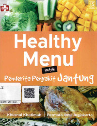 Image of Healthy Menu untuk Penderita Penyakit Jantung