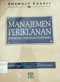 Image of Manajemen periklanan: konsep dan aplikasinya di Indonesia