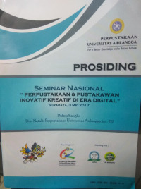 Image of Prosiding Seminar Nasional : perpustakaan & pustakawan inovatif kreatif di era digital