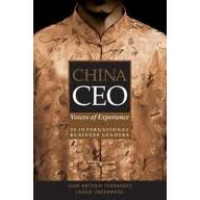 Image of China CEO: Untaian Pengalaman 20 Pemimpin Bisnis Internasional di China