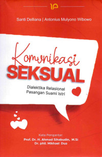 Image of Komunikasi Seksual: Dialektika Relasional Pasangan Suami Istri